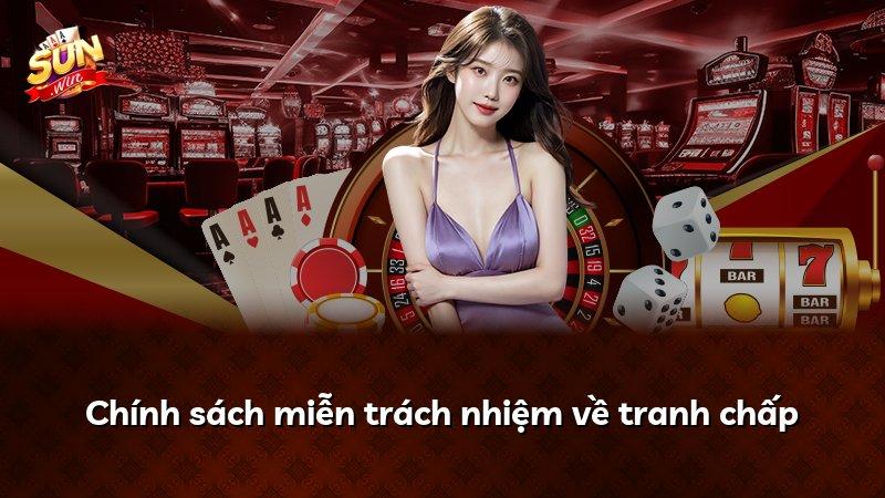 Chính sách miễn trách nhiệm về tranh chấp