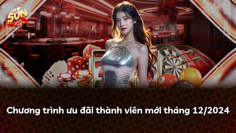 Chương trình ưu đãi thành viên mới tháng 12/2024