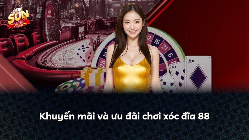 Khuyến mãi và ưu đãi chơi xóc đĩa 88