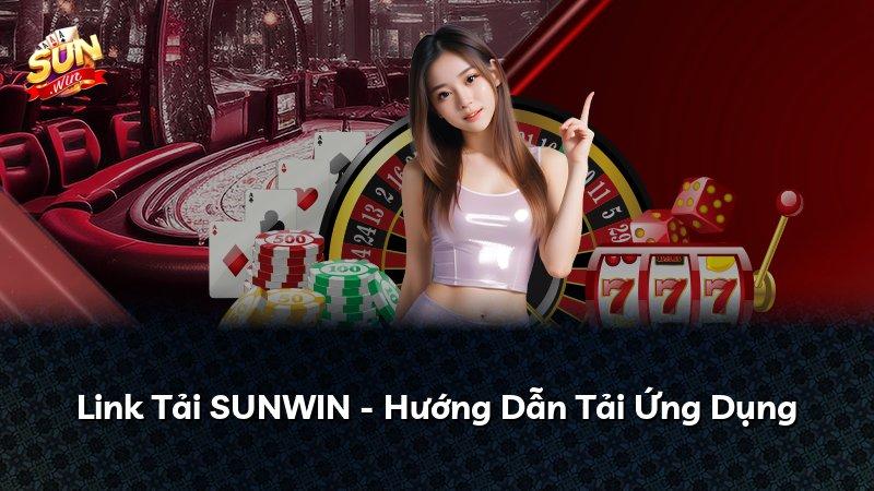Link Tải SUNWIN - Hướng Dẫn Tải Ứng Dụng