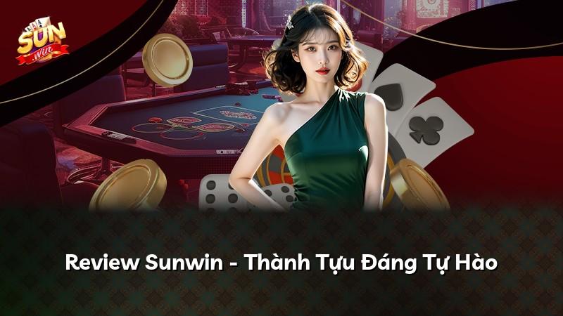 Review Sunwin - Thành Tựu Đáng Tự Hào