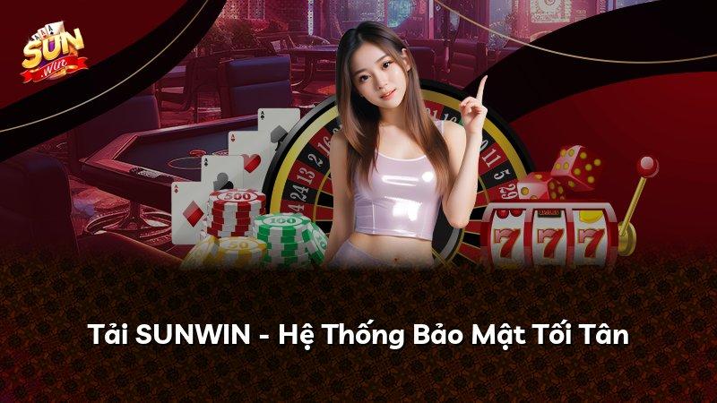 Tải SUNWIN - Hệ Thống Bảo Mật Tối Tân