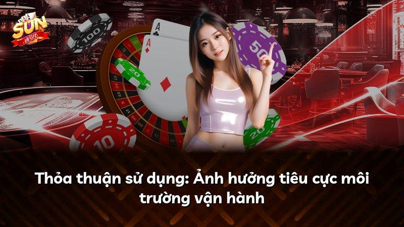 Thỏa thuận sử dụng: Ảnh hưởng tiêu cực môi trường vận hành