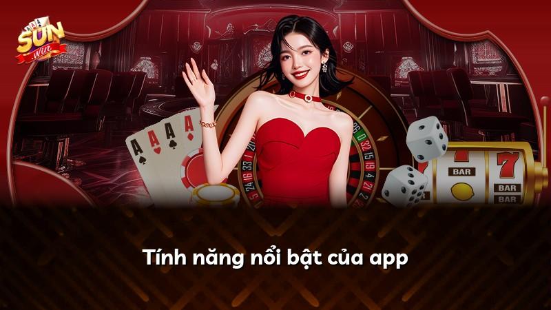Tính năng nổi bật của app